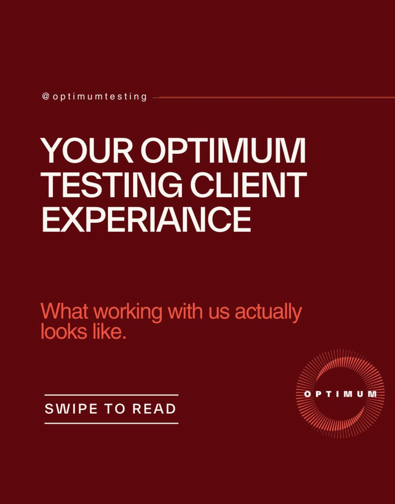 Promotional graphic for Optimum Testing client experience with text and logo on a dark red background.