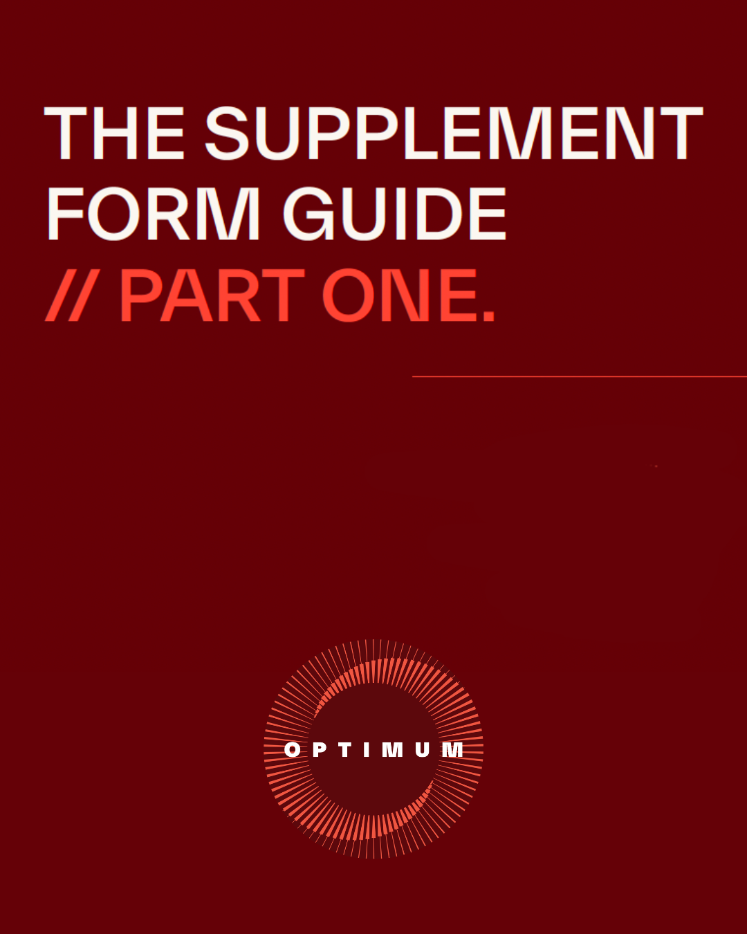 The Supplement Form Guide 